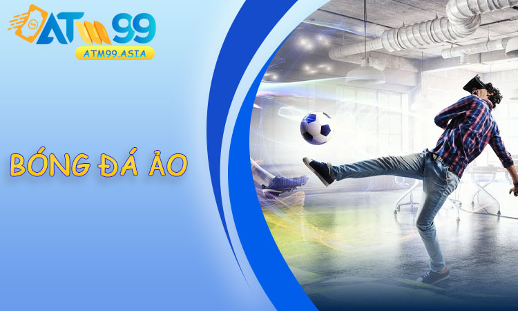 Bóng Đá Ảo
